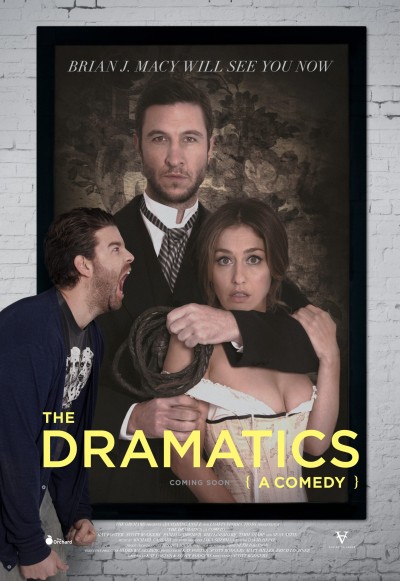 The Dramatics A Comedy Poster #2